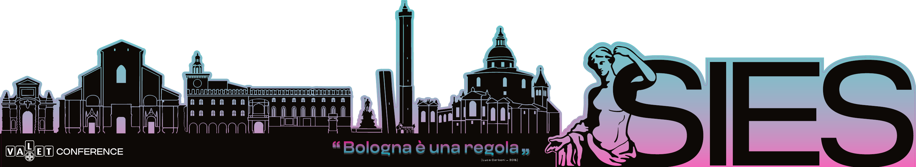 Skyline di Bologna con i marchi SIES e VALET Conference e la scritta Bologna è una regola